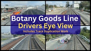 Botany Bay Goods Line - Drivers Eye View with commentary. Includes Botany Rail Duplication project.
