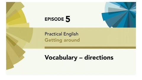 English File 4thE - Pre Intermediate - Practical English E5 - Getting around - Vocabulary directions