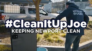 #CleanItUpJoe Keeping Newport Clean