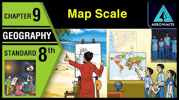 Map Scale | Std 8 | Geography | Chapter 9 | Maharashtra Board