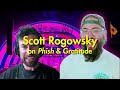 Scott Rogowsky on Phish, Psychedelics & Overcoming Cynicism via the Hoffman Process