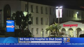 Long Beach Hospital To Close Due To Quake Fault