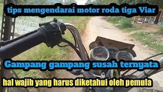 Begini cara bawa kendaraan motor roda tiga supaya aman....!!!