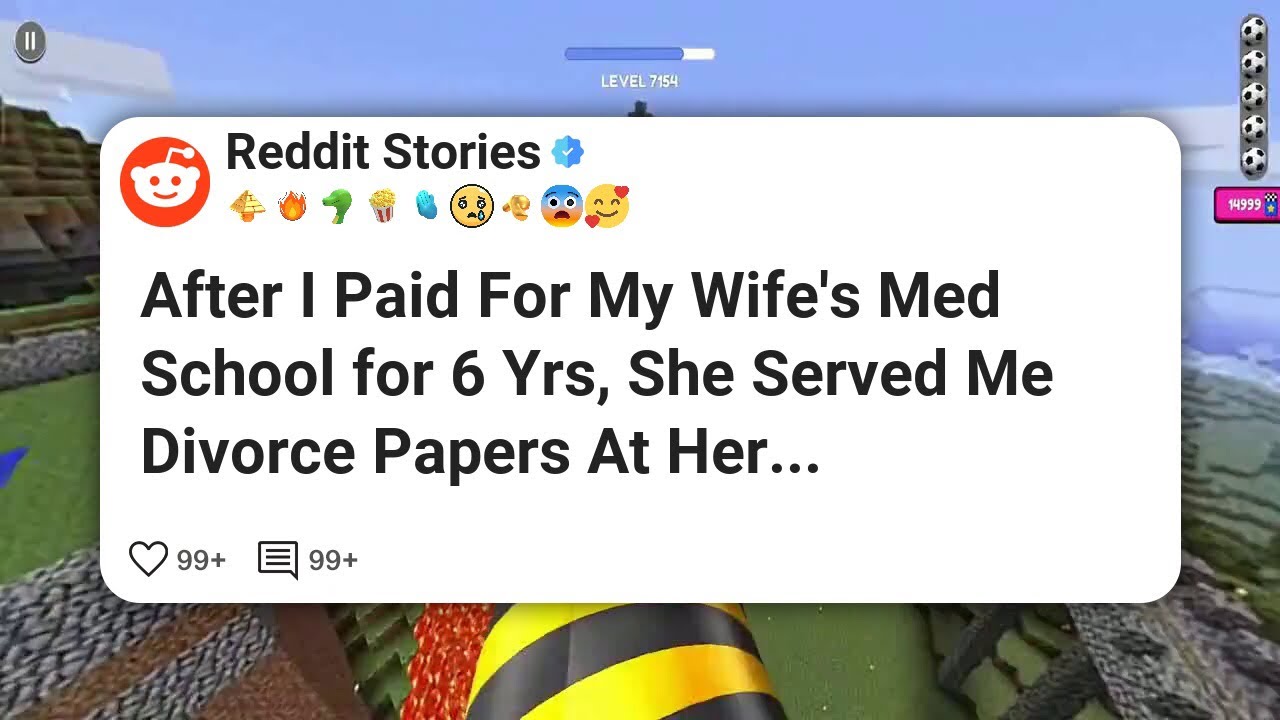 After I Paid For My Wife's Med School for 6 Yrs, She Served Me Divorce Papers At Her #reddit 