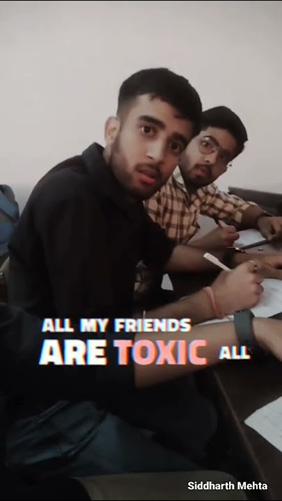 All my friends are toxic😂 | Wait for the end🤣 #funnyvideos #trend #youtubeshorts #shorts