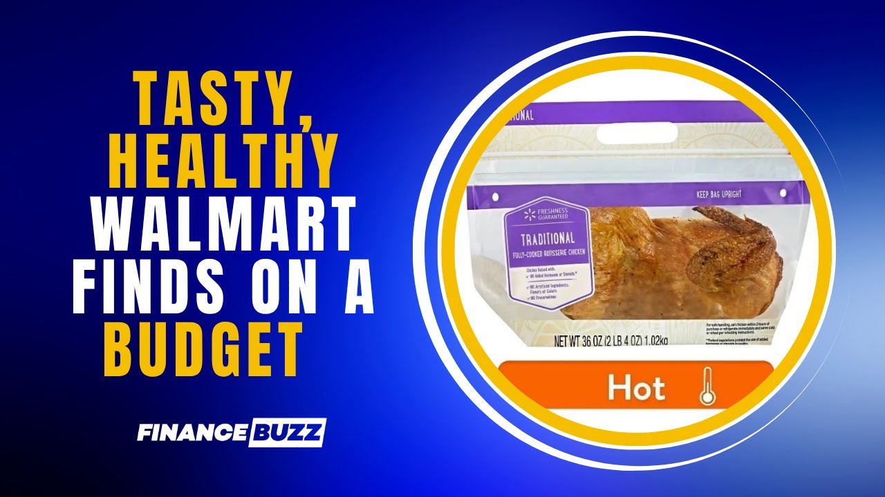 12 Healthy Walmart Items That Are So Tasty (And Cheap)