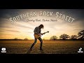 Southern Rock Street – Across the Burning Highway | Born in Dust, Raised in Fire