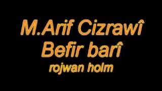 M.arif Cizrawî Befir Barî