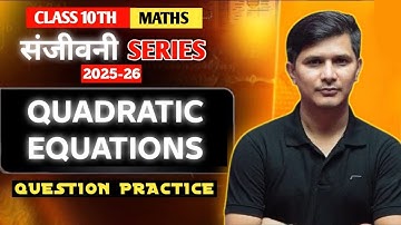 Most Important Problems on Quadratic Equations | Class 10th MATH
