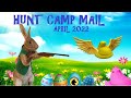 HUNT CAMP MAIL: April 2022