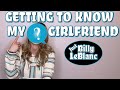Getting to Know My Girlfriend (WK 23) JustBillyLeBlanc