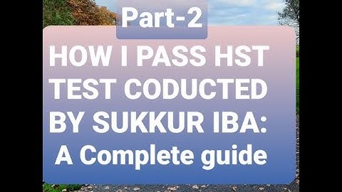 PST, JEST & HST TEST by SUKKUR - IBA : How to Prepare |Explained in Sindhi Part-2|