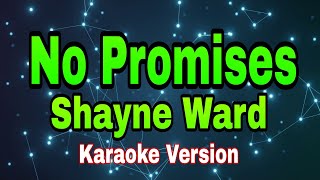 No Promises - Shayne Ward/karaoke version