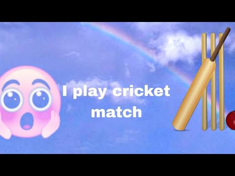 I play cricket match - YouTube