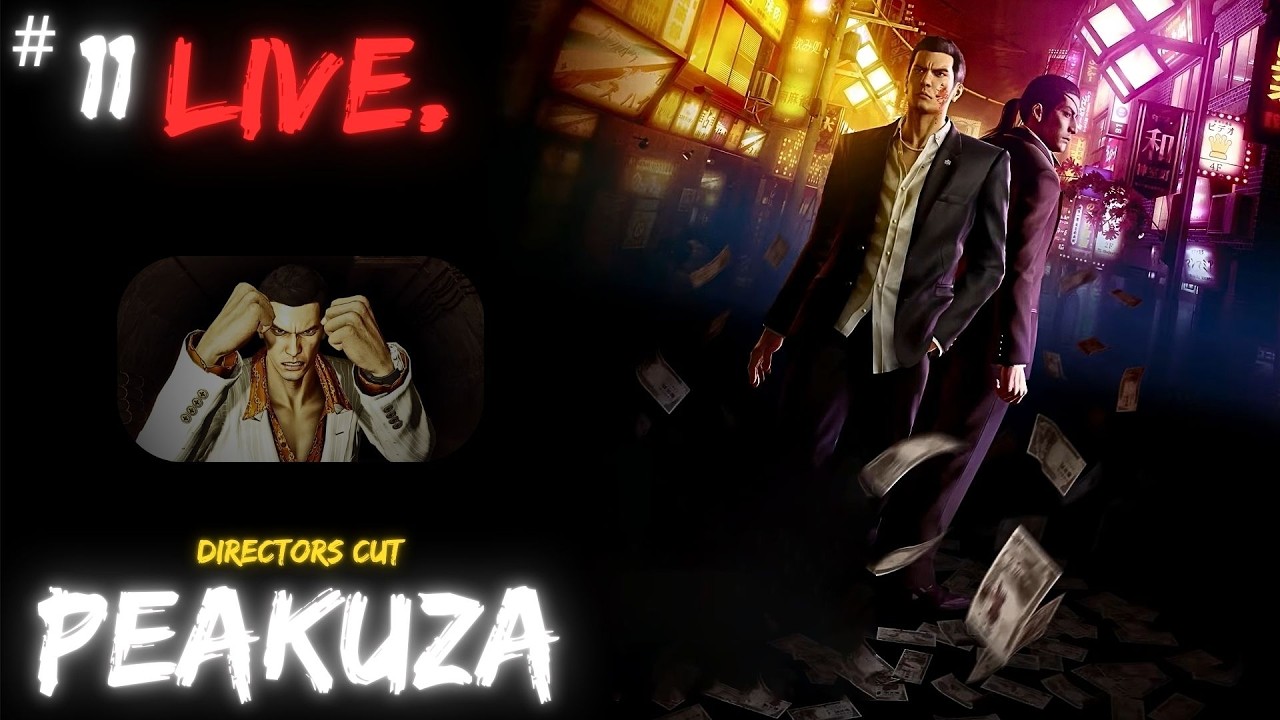 🪙Live | Yakuza 0 Directors Cut | Part 11🪙