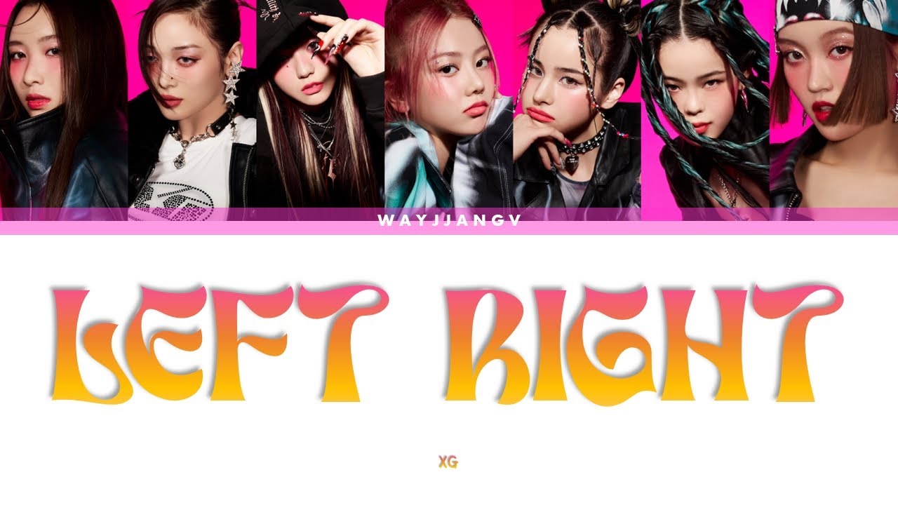 XG — LEFT RIGHT COLOR CODED LYRICS [ENG] - YouTube