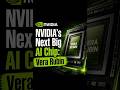 NVIDIA’s Next Big AI Chip: Vera Rubin