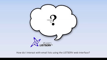 How to interact with email lists using the LISTSERV® web interface