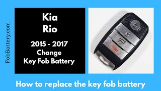 Kia Rio Key Fob Battery Replacement (2015  2017)