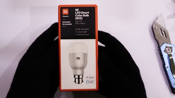 Xiaomi | Mi LED SMART COLOR BULB ( B22 ) 16 Million RGB Colours | UNBOXING & REVIEW LATEST 4K VIDEO