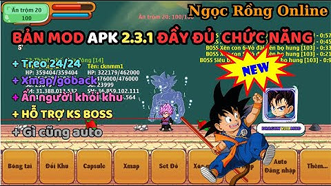 Ngọc Rồng Online - MOD APK NRO 2.3.1 Đầy đủ chức năng | Auto Úp Đệ , Auto Úp Đồ Sao, Auto Úp Cskb