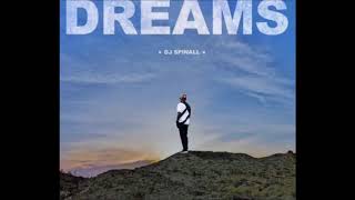 Download DJ Spinall – Dreams Full Album All Tracks