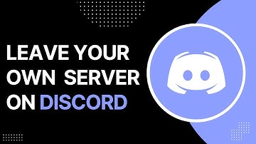 How To Leave Your Own Server On Discord !