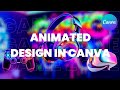 Animated Design In Canva