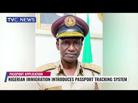 Nigeria Immigration Service Explains How to Track Passport Using its Newly Introduced System