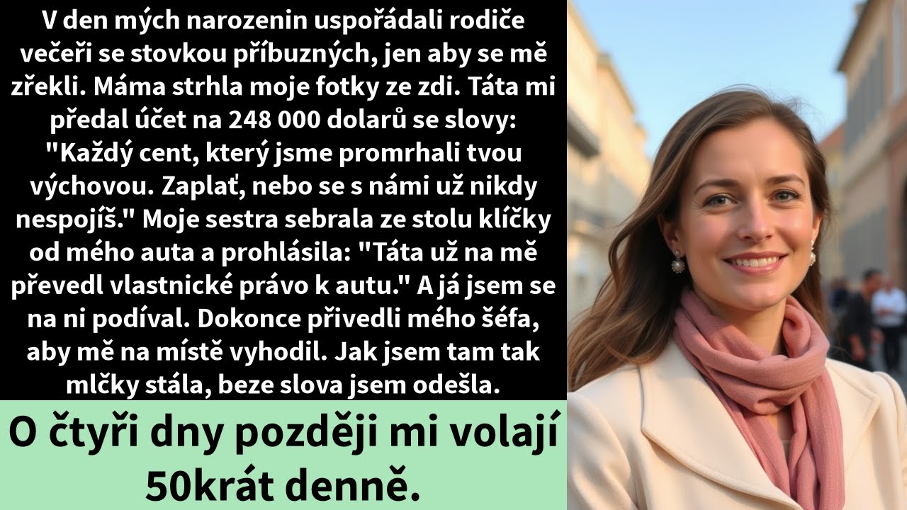 V den mých narozenin uspořádali rodiče večeři se stovkou příbuzných, jen aby se mě zřekli.