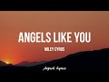 Miley cyrus  angels like you lyrics