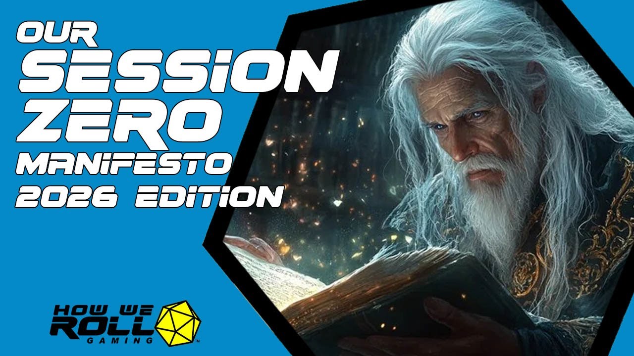 Our Session Zero Manifesto - 2026 Edition