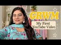 GRWM | My first YouTube video | Anjali Madgotra