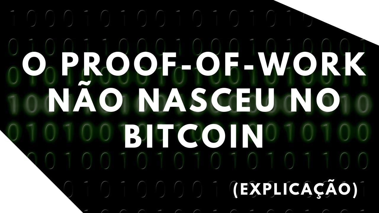 O Proof-of-Work (PoW) NÃO nasceu no Bitcoin! - YouTube