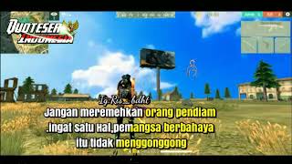 QUOTES STORY WA FREE FIRE GAUL.SONG BY IKIMONO GAKARI BLUE BIRD TRAP