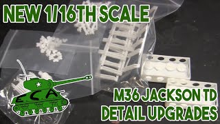 New 1/16th scale 3D Printed M36 Jackson Tank Destroyer detail components