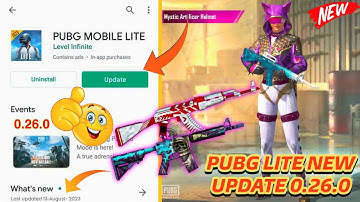Pubg Lite New Update 0.26.0 🥰| Pubg Lite New Update Features | Pubg Lite Crash Problem Fix 😱