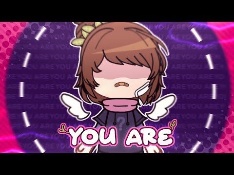 You Are – Meme | 10k special 🌟
