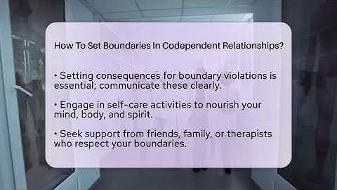 How To Set Boundaries In Codependent Relationships? - Psychological Clarity