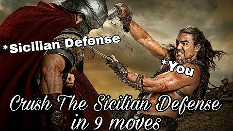 Crush the Sicilian Defense in 9 moves
