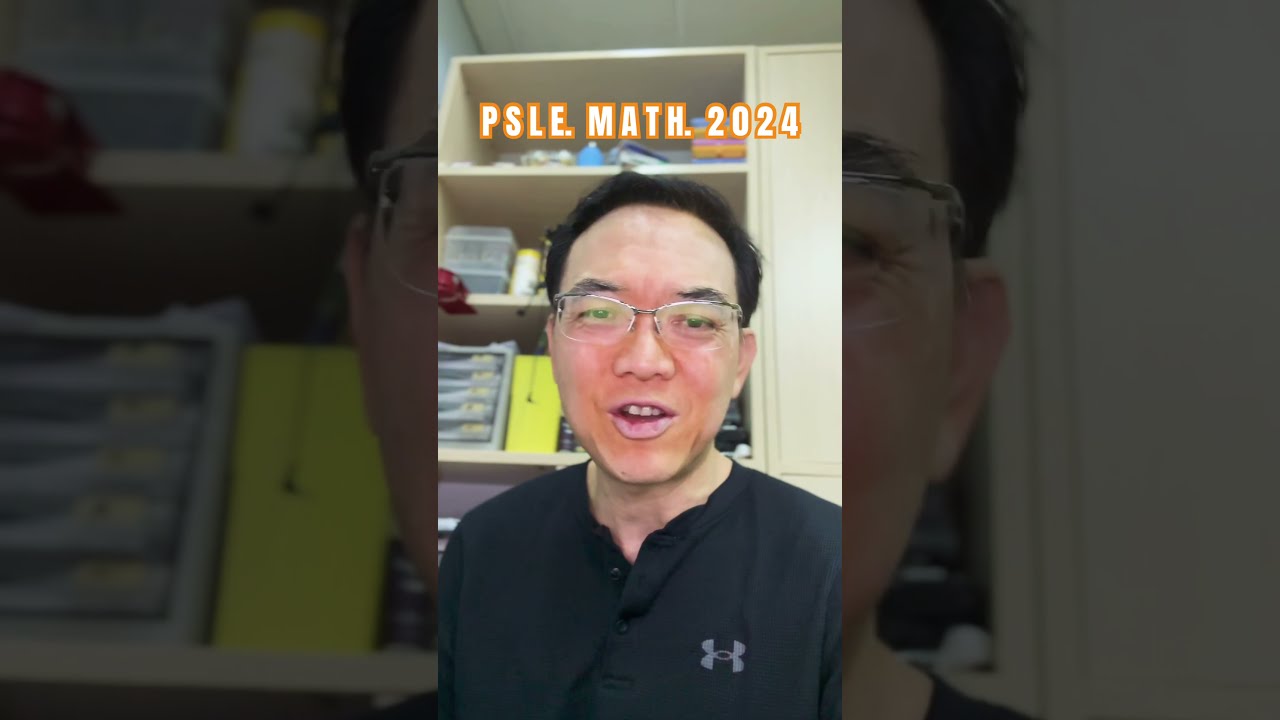PSLE Math 2024 Answers to Tough Questions