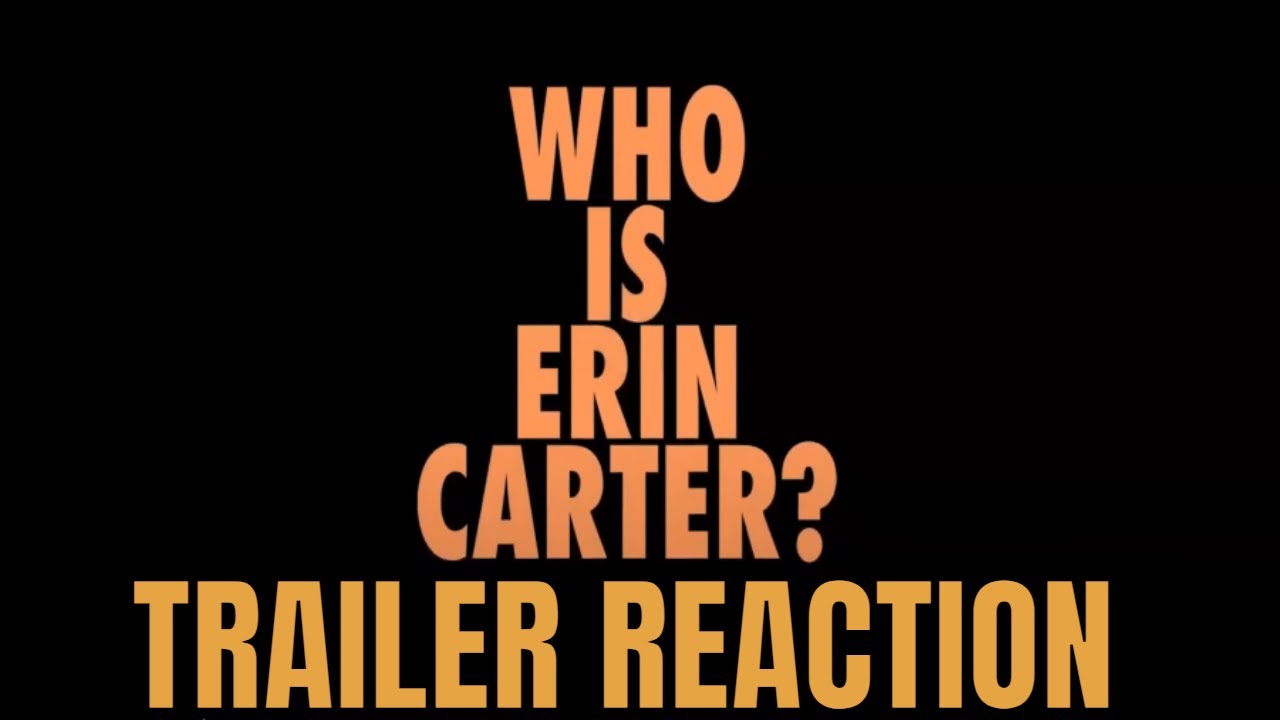 Netflix asks Who is Erin Carter? in trailer for female-led action