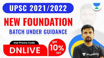 UPSC 2021/2022 | New Foundation Batch under Guidance of Durgesh Sir | Use Code DNLIVE & Get 10% OFF
