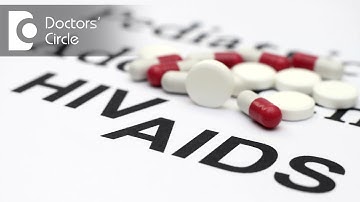 How to manage AIDS? - Dr. Ramakrishna Prasad