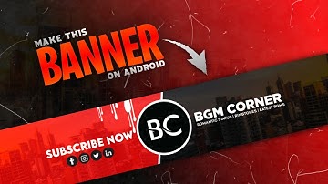 Make A Awesome Youtube Channel Banner On Android | Youtube Banner | PS Touch