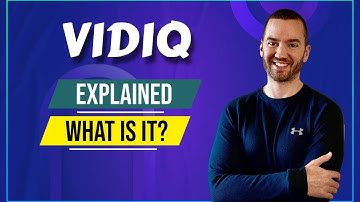 VidIQ Explained: What Is VidIQ Used For? (YouTube)