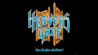 1990 - HEAVENS GATE - Open the Gate and Watch!  (Full Album)