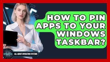 How To Pin Apps To Your Windows Taskbar? - All About Operating Systems