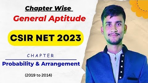 #5 Chapter Wise Part-A PYQs | CSIR-NET 2023 | Probability & Arrangement