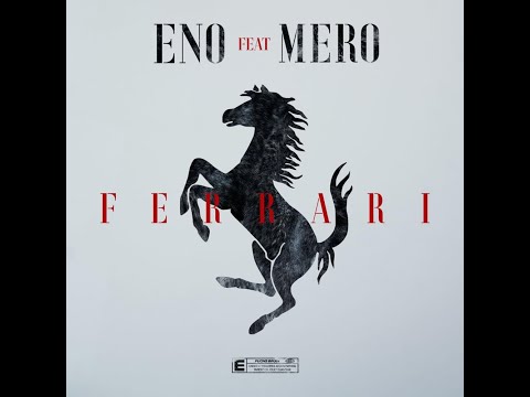 ENO feat  MERO   Ferrari Official Video mc